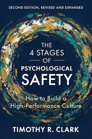 4 Stages of Psychological Safety